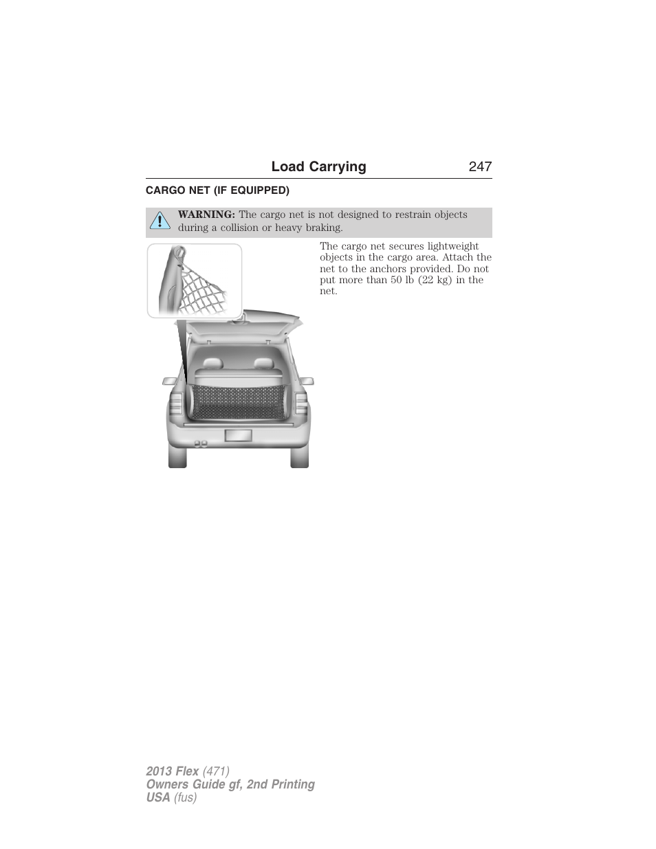 Load carrying, Cargo net (if equipped), Cargo net | FORD 2013 Flex v.2 User Manual | Page 247 / 535