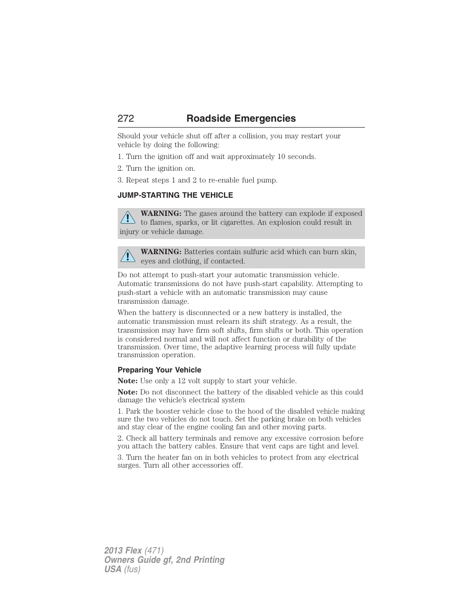 Jump-starting the vehicle, Preparing your vehicle, 272 roadside emergencies | FORD 2013 Flex v.2 User Manual | Page 272 / 535
