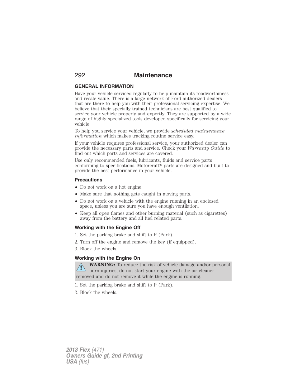 Maintenance, General information, Precautions | Working with the engine off, Working with the engine on, 292 maintenance | FORD 2013 Flex v.2 User Manual | Page 292 / 535