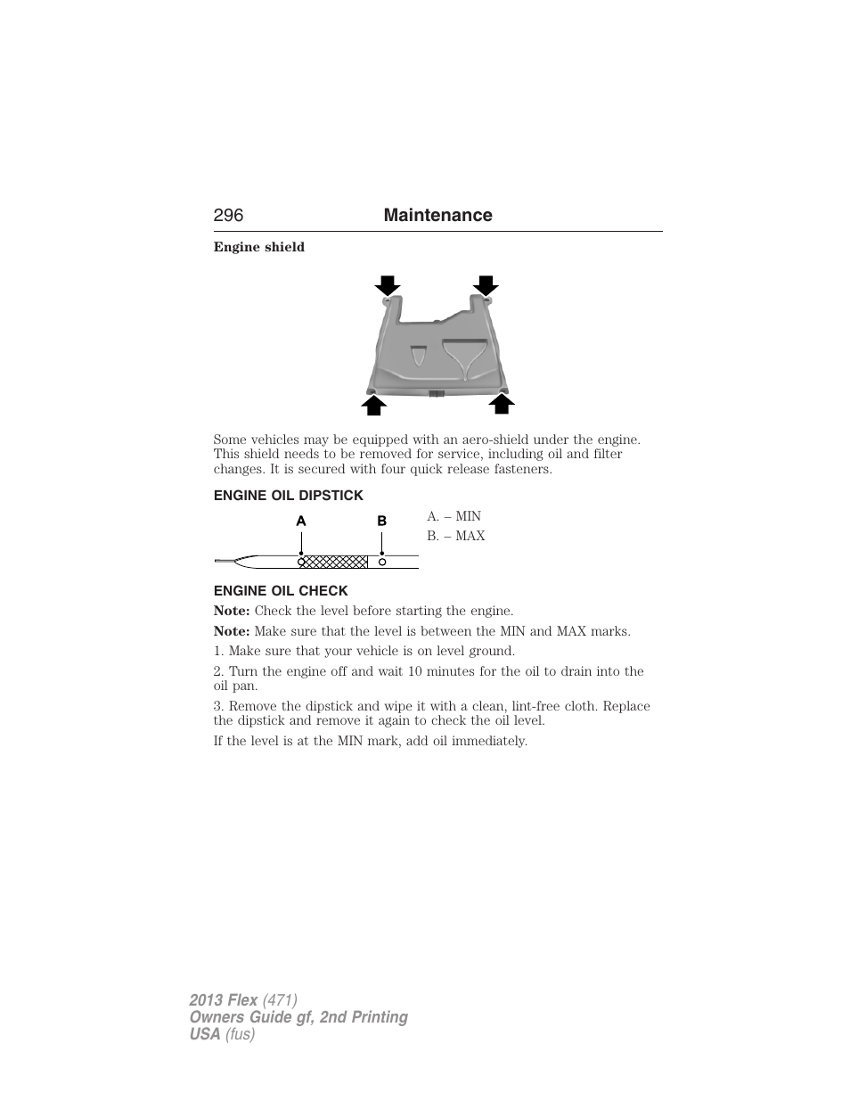Engine oil dipstick, Engine oil check, 296 maintenance | FORD 2013 Flex v.2 User Manual | Page 296 / 535