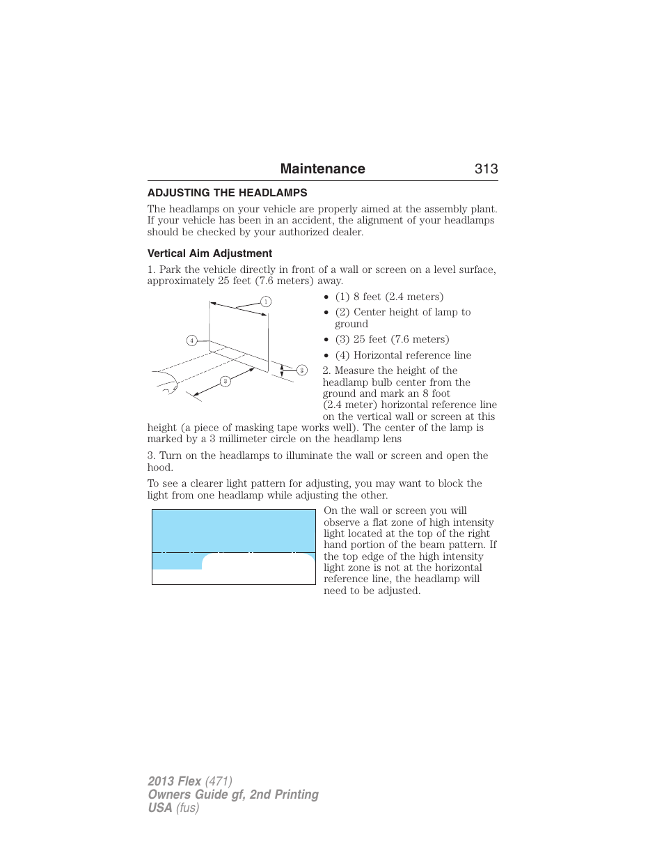 Adjusting the headlamps, Vertical aim adjustment, Maintenance 313 | FORD 2013 Flex v.2 User Manual | Page 313 / 535
