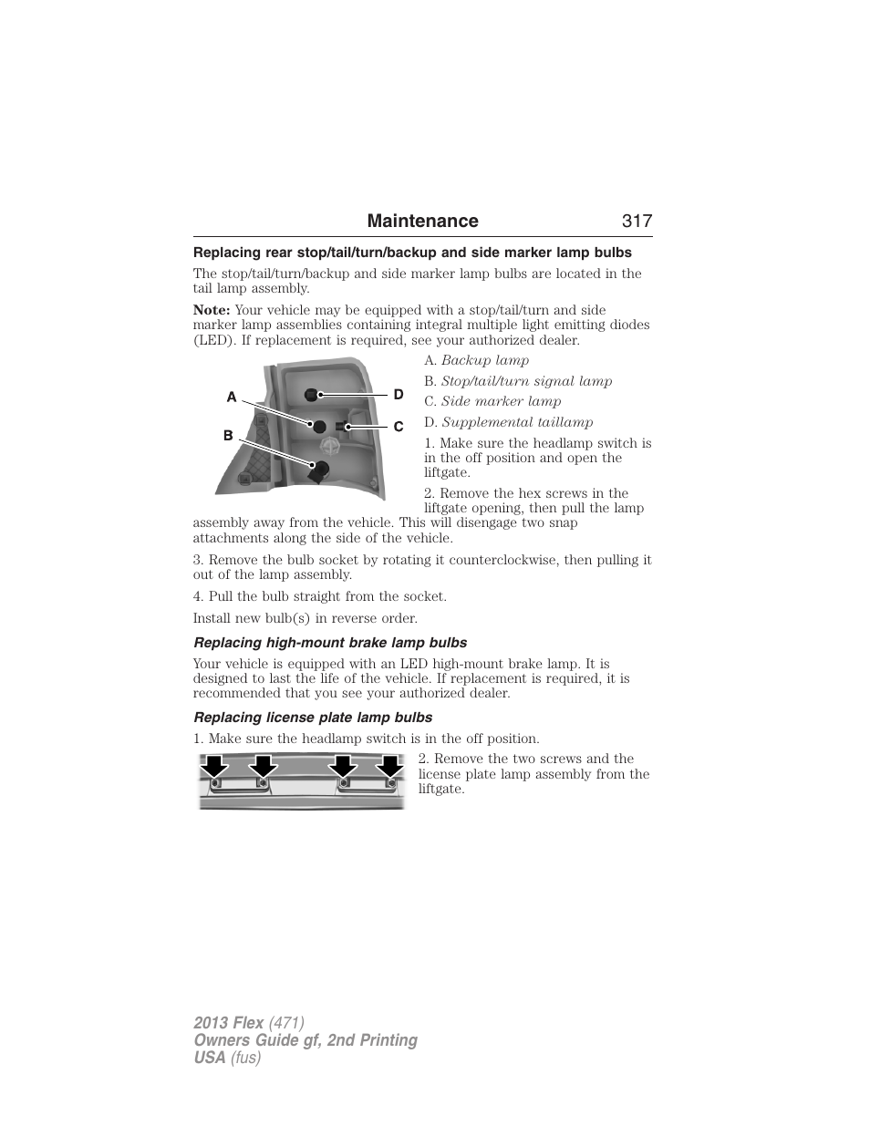 Replacing high-mount brake lamp bulbs, Replacing license plate lamp bulbs, Maintenance 317 | FORD 2013 Flex v.2 User Manual | Page 317 / 535
