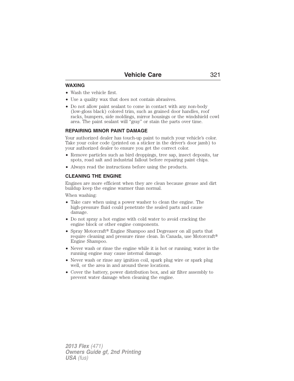 Waxing, Repairing minor paint damage, Cleaning the engine | Vehicle care 321 | FORD 2013 Flex v.2 User Manual | Page 321 / 535
