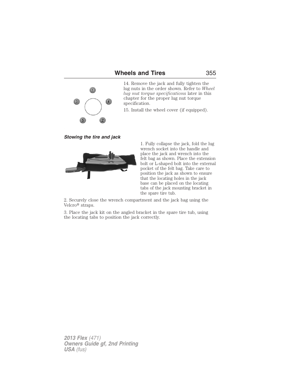 Stowing the tire and jack, Wheels and tires 355 | FORD 2013 Flex v.2 User Manual | Page 355 / 535