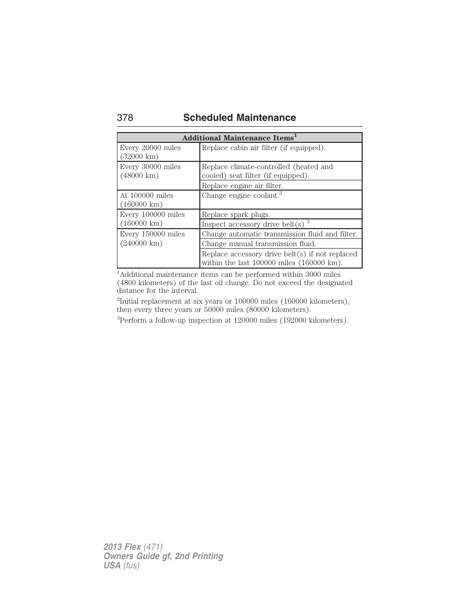 378 scheduled maintenance | FORD 2013 Flex v.2 User Manual | Page 378 / 535