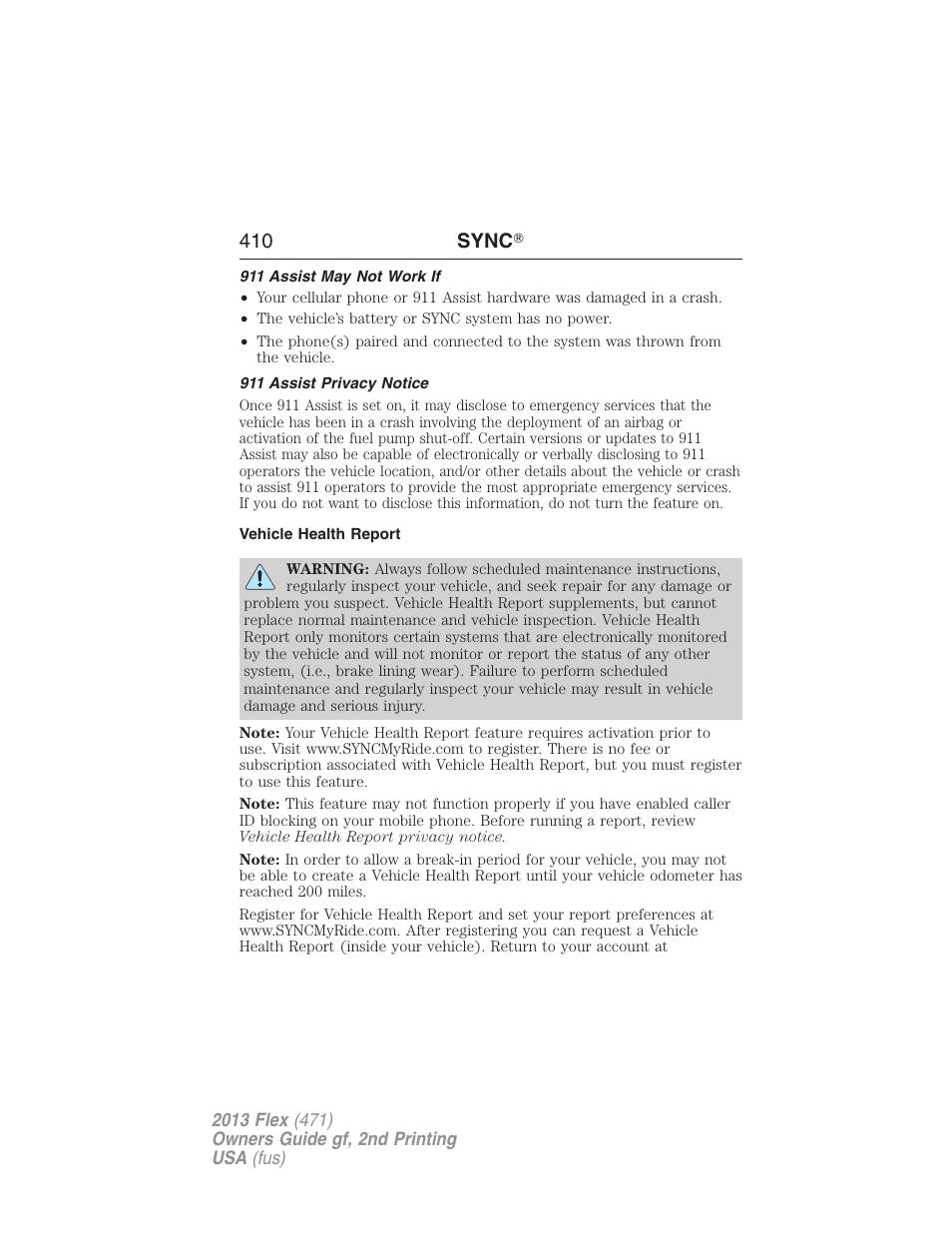 911 assist may not work if, 911 assist privacy notice, Vehicle health report | 410 sync | FORD 2013 Flex v.2 User Manual | Page 410 / 535