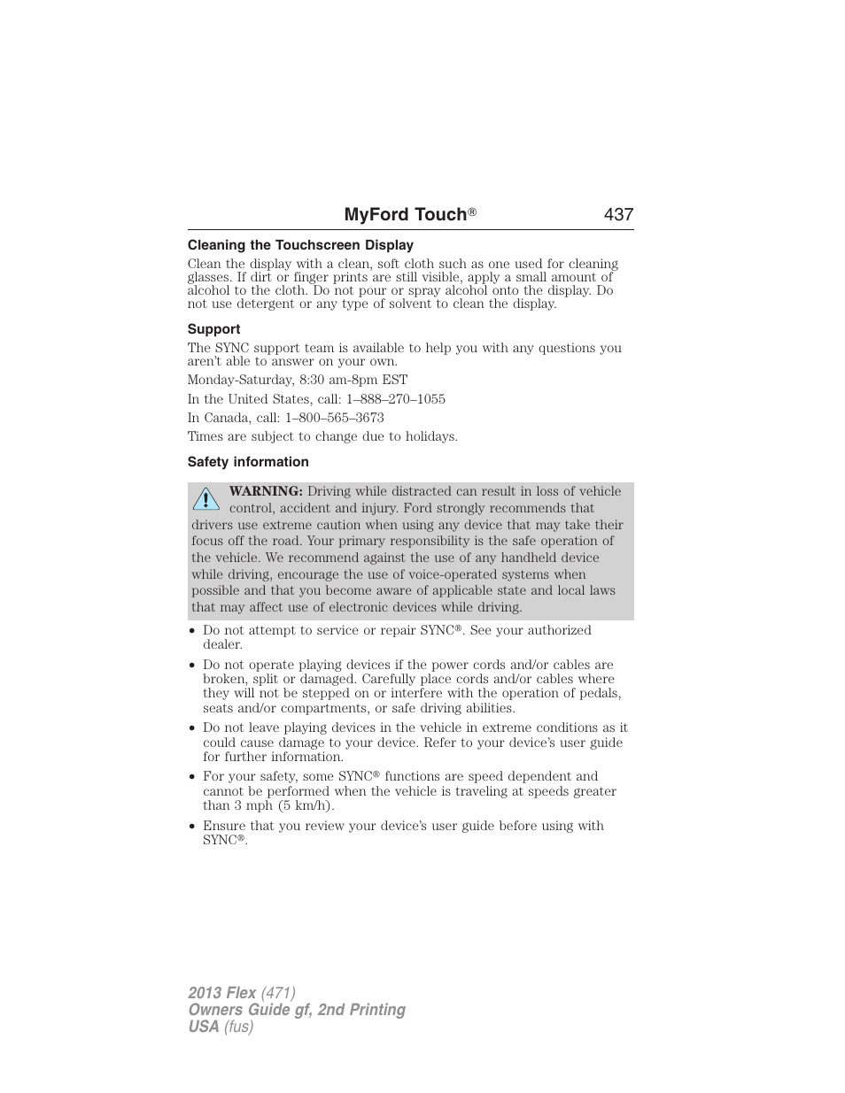 Cleaning the touchscreen display, Support, Safety information | Myford touch ா 437 | FORD 2013 Flex v.2 User Manual | Page 437 / 535