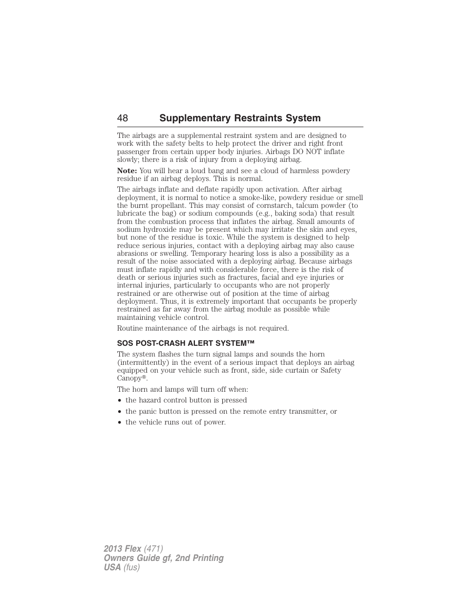 Sos post-crash alert system, 48 supplementary restraints system | FORD 2013 Flex v.2 User Manual | Page 48 / 535