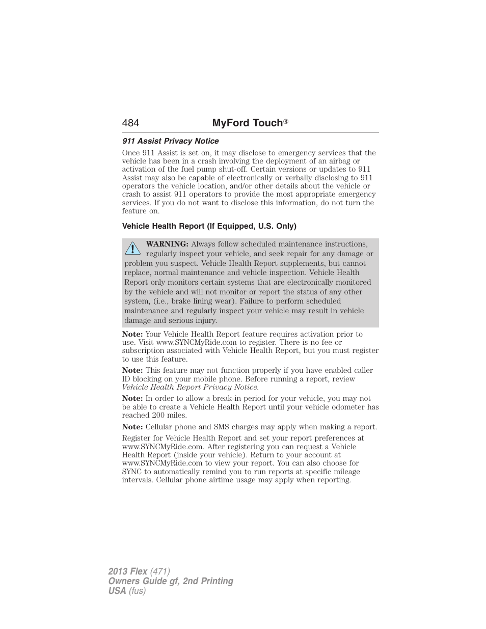 911 assist privacy notice, Vehicle health report (if equipped, u.s. only), 484 myford touch | FORD 2013 Flex v.2 User Manual | Page 484 / 535