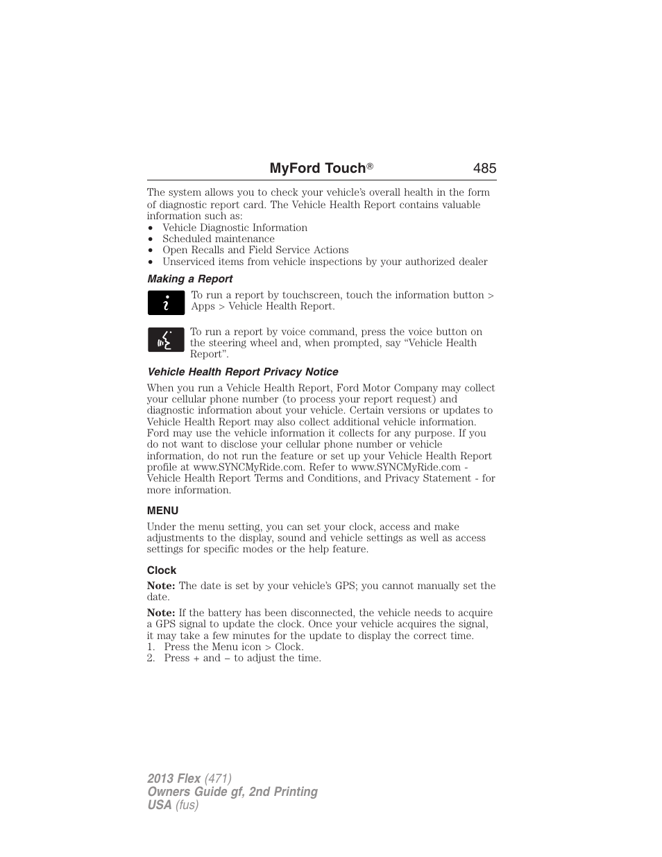 Making a report, Vehicle health report privacy notice, Menu | Clock, Menu features, Myford touch ா 485 | FORD 2013 Flex v.2 User Manual | Page 485 / 535