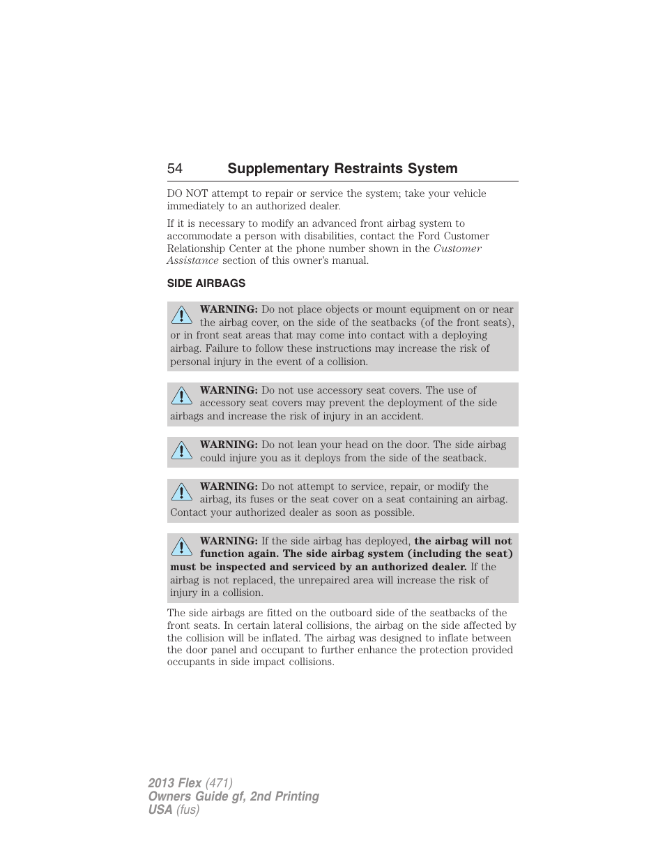 Side airbags, 54 supplementary restraints system | FORD 2013 Flex v.2 User Manual | Page 54 / 535