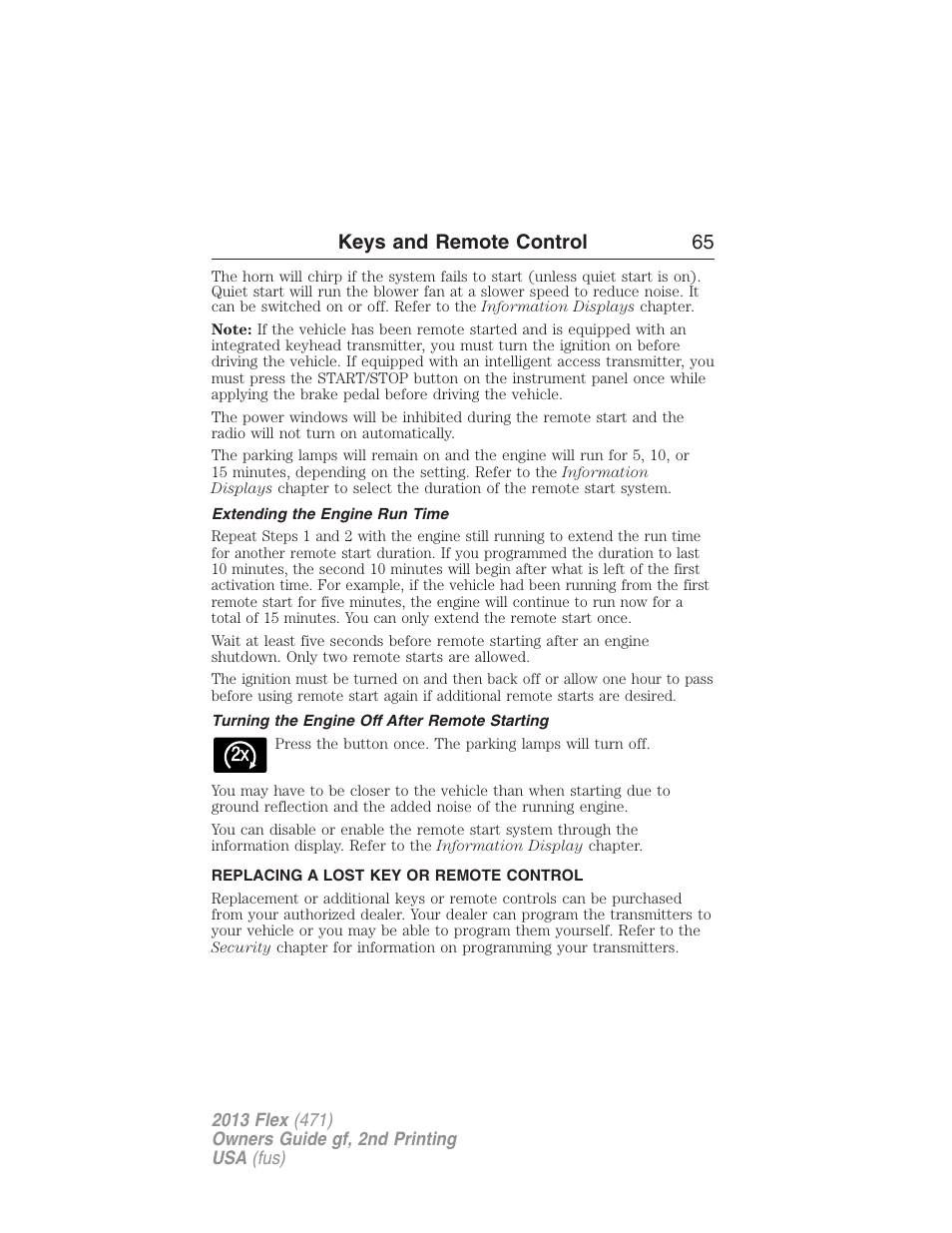 Extending the engine run time, Turning the engine off after remote starting, Replacing a lost key or remote control | Keys and remote control 65 | FORD 2013 Flex v.2 User Manual | Page 65 / 535