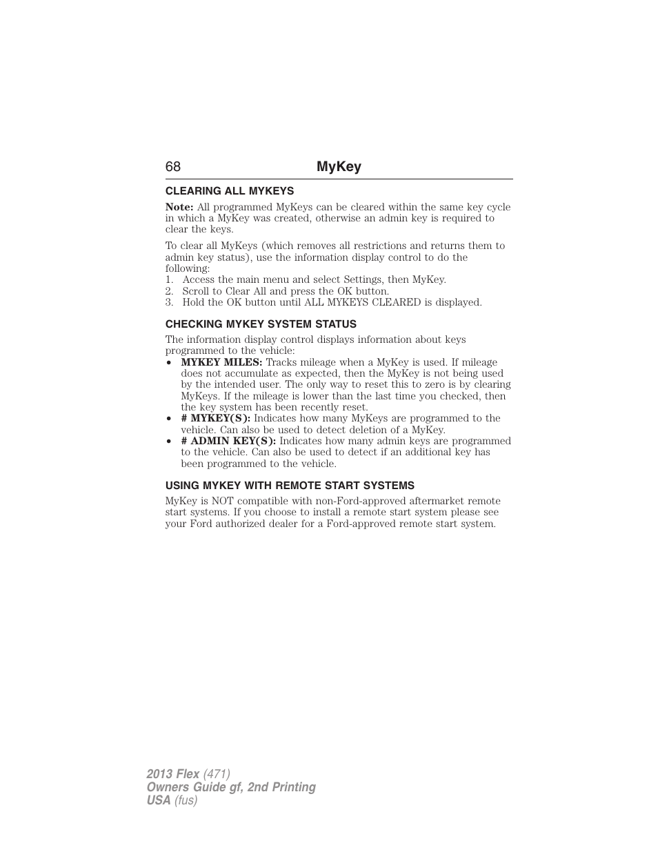 Clearing all mykeys, Checking mykey system status, Using mykey with remote start systems | Clearing, System status, Remote start, mykey, 68 mykey | FORD 2013 Flex v.2 User Manual | Page 68 / 535