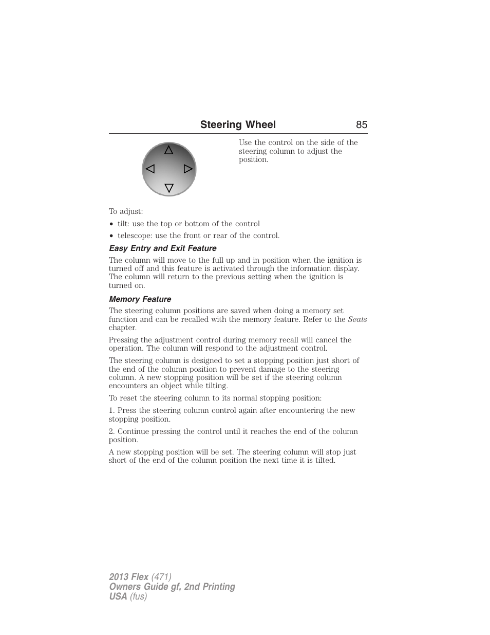 Easy entry and exit feature, Memory feature, Steering wheel 85 | FORD 2013 Flex v.2 User Manual | Page 85 / 535