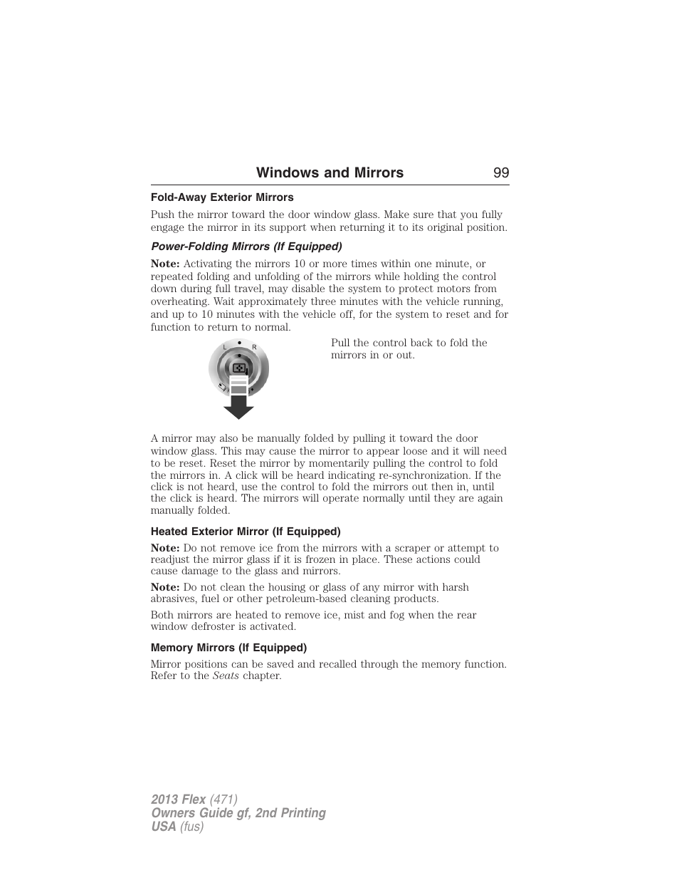 Fold-away exterior mirrors, Power-folding mirrors (if equipped), Heated exterior mirror (if equipped) | Memory mirrors (if equipped), Windows and mirrors 99 | FORD 2013 Flex v.2 User Manual | Page 99 / 535