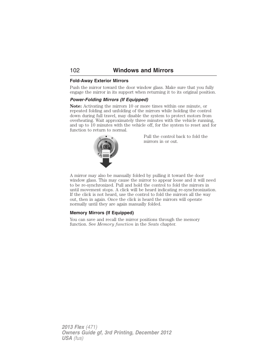 Fold-away exterior mirrors, Power-folding mirrors (if equipped), Memory mirrors (if equipped) | 102 windows and mirrors | FORD 2013 Flex v.3 User Manual | Page 103 / 547
