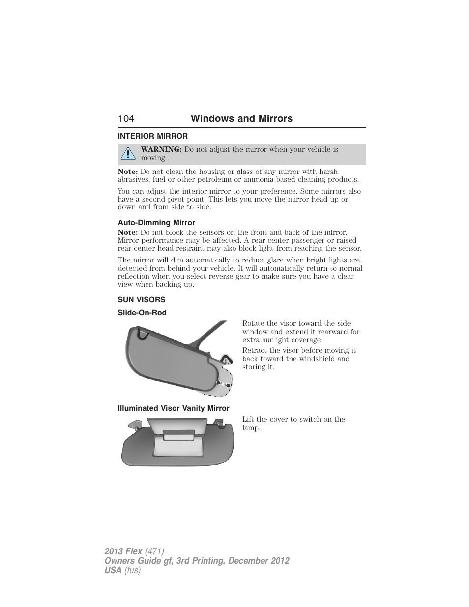 Interior mirror, Auto-dimming mirror, Sun visors | Slide-on-rod, Illuminated visor vanity mirror, Interior mirrors, 104 windows and mirrors | FORD 2013 Flex v.3 User Manual | Page 105 / 547