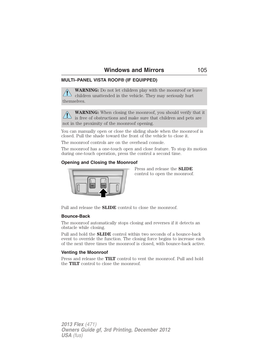 Multi–panel vista roof® (if equipped), Opening and closing the moonroof, Bounce-back | Venting the moonroof, Moonroof, Windows and mirrors 105 | FORD 2013 Flex v.3 User Manual | Page 106 / 547