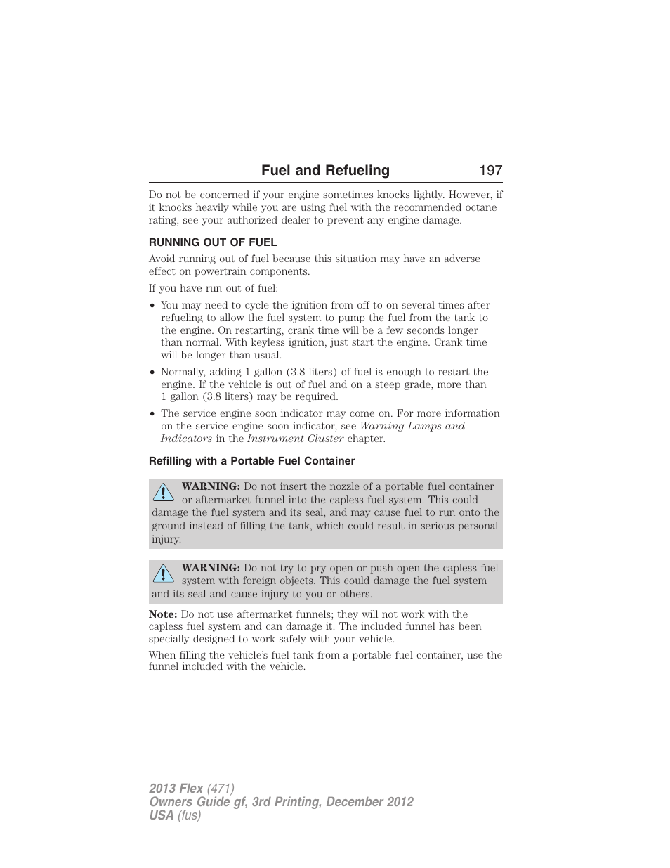 Running out of fuel, Refilling with a portable fuel container, Fuel and refueling 197 | FORD 2013 Flex v.3 User Manual | Page 198 / 547
