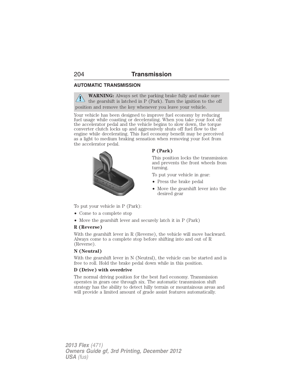 Transmission, Automatic transmission, 204 transmission | FORD 2013 Flex v.3 User Manual | Page 205 / 547