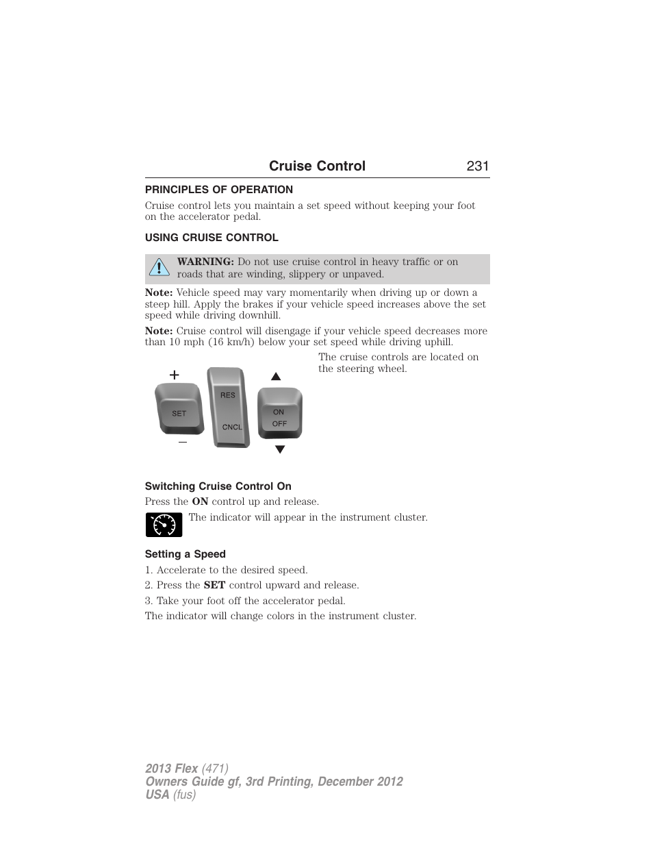 Cruise control, Principles of operation, Using cruise control | Switching cruise control on, Setting a speed, Cruise control 231 | FORD 2013 Flex v.3 User Manual | Page 232 / 547