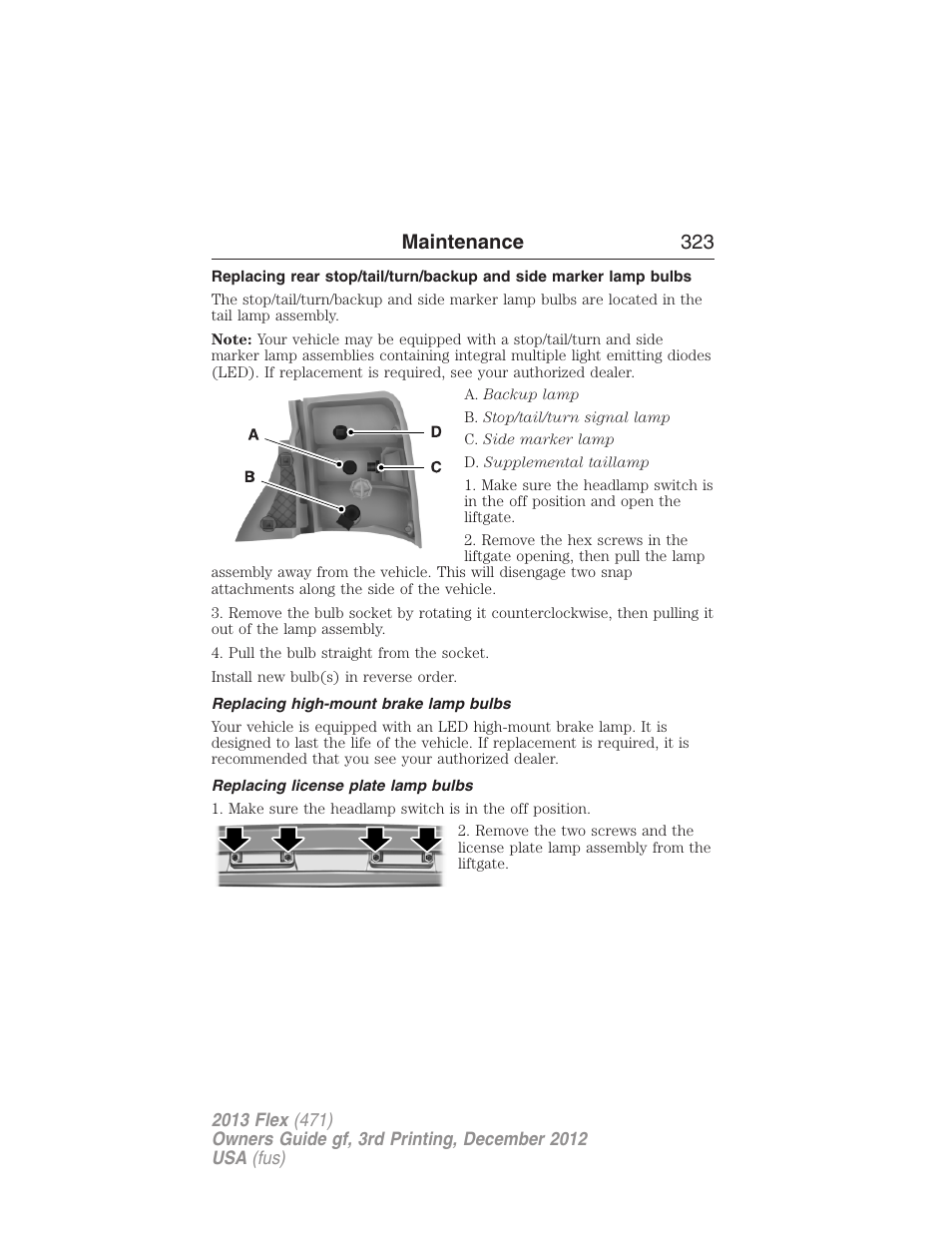 Replacing high-mount brake lamp bulbs, Replacing license plate lamp bulbs, Maintenance 323 | FORD 2013 Flex v.3 User Manual | Page 324 / 547