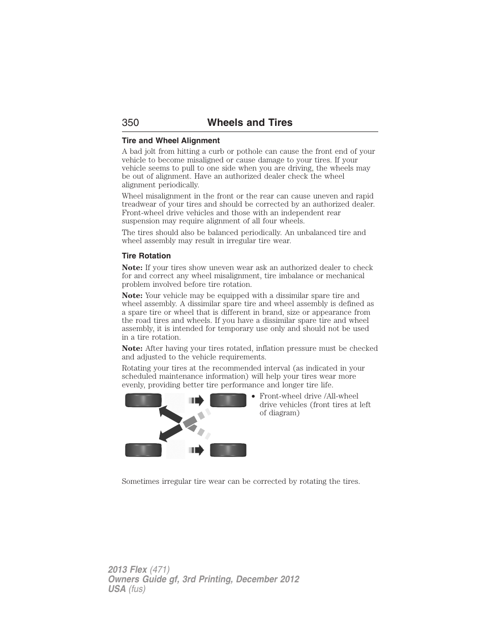 Tire and wheel alignment, Tire rotation, 350 wheels and tires | FORD 2013 Flex v.3 User Manual | Page 351 / 547