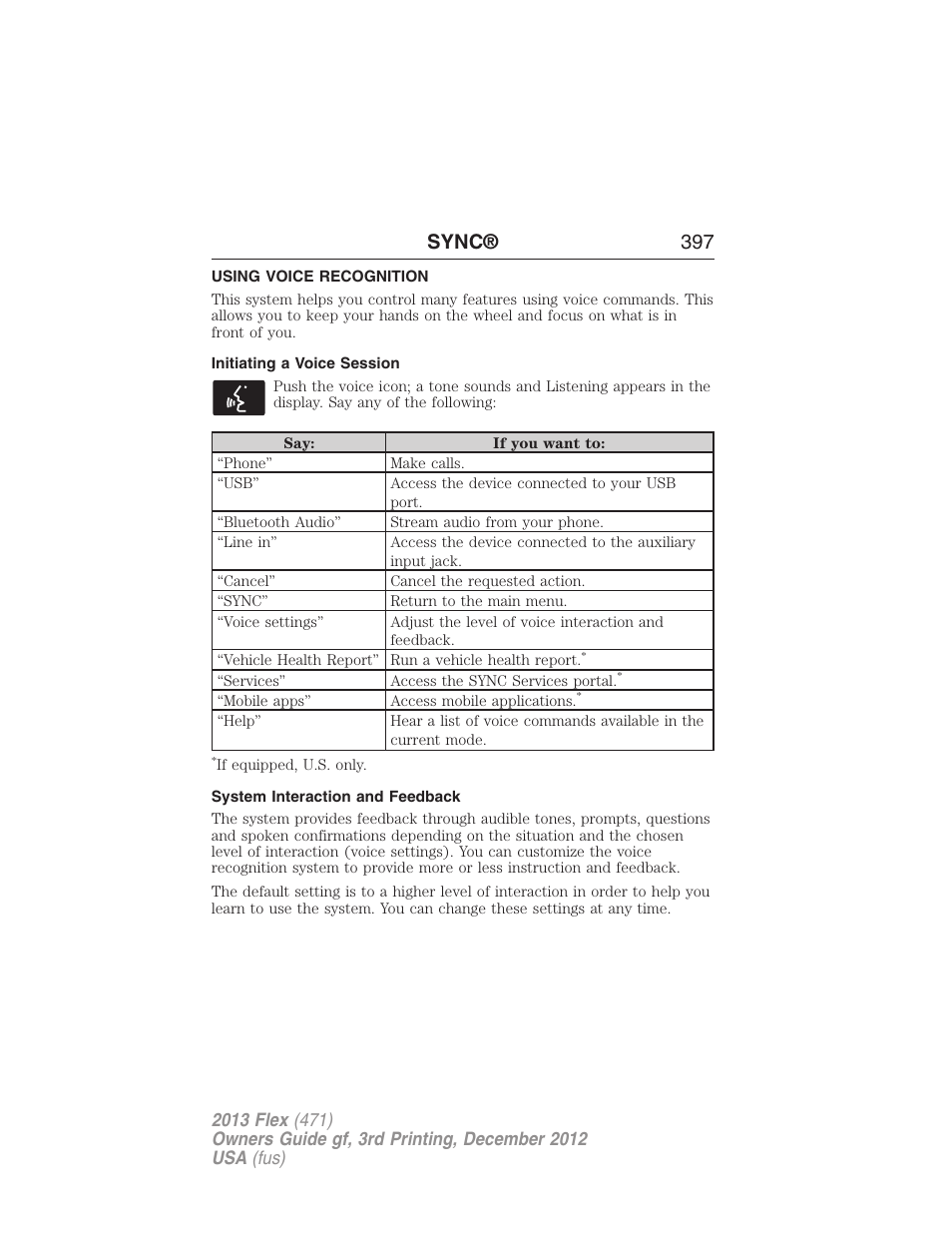 Using voice recognition, Initiating a voice session, System interaction and feedback | Sync® 397 | FORD 2013 Flex v.3 User Manual | Page 398 / 547