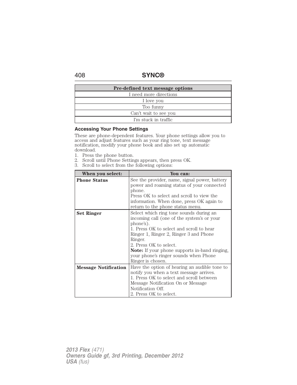 Accessing your phone settings, 408 sync | FORD 2013 Flex v.3 User Manual | Page 409 / 547