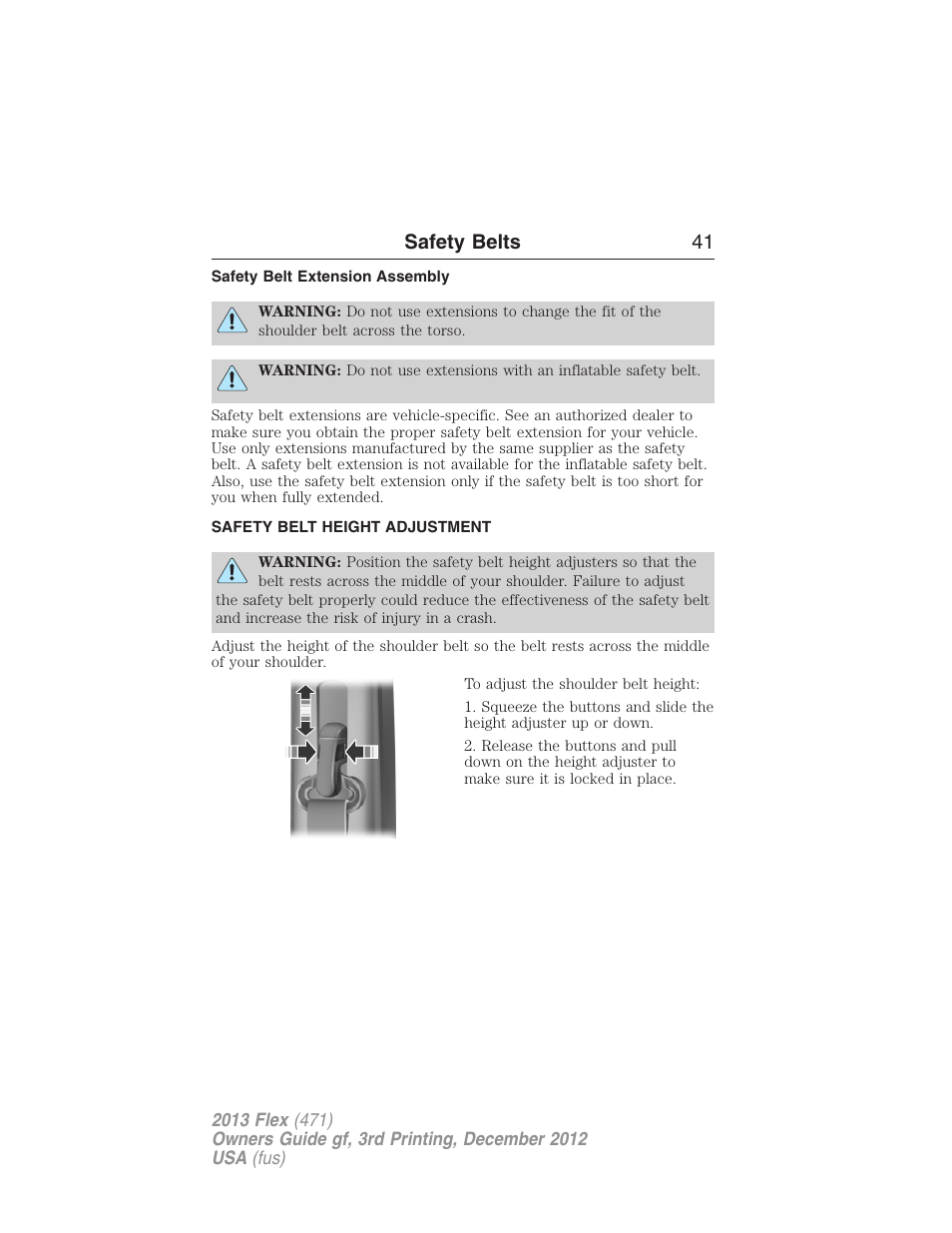 Safety belt extension assembly, Safety belt height adjustment, Safety belts 41 | FORD 2013 Flex v.3 User Manual | Page 42 / 547