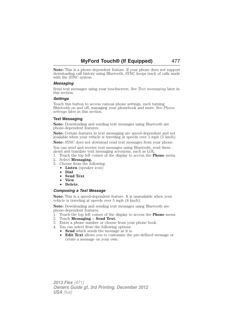 Messaging, Settings, Text messaging | Composing a text message, Myford touch® (if equipped) 477 | FORD 2013 Flex v.3 User Manual | Page 478 / 547