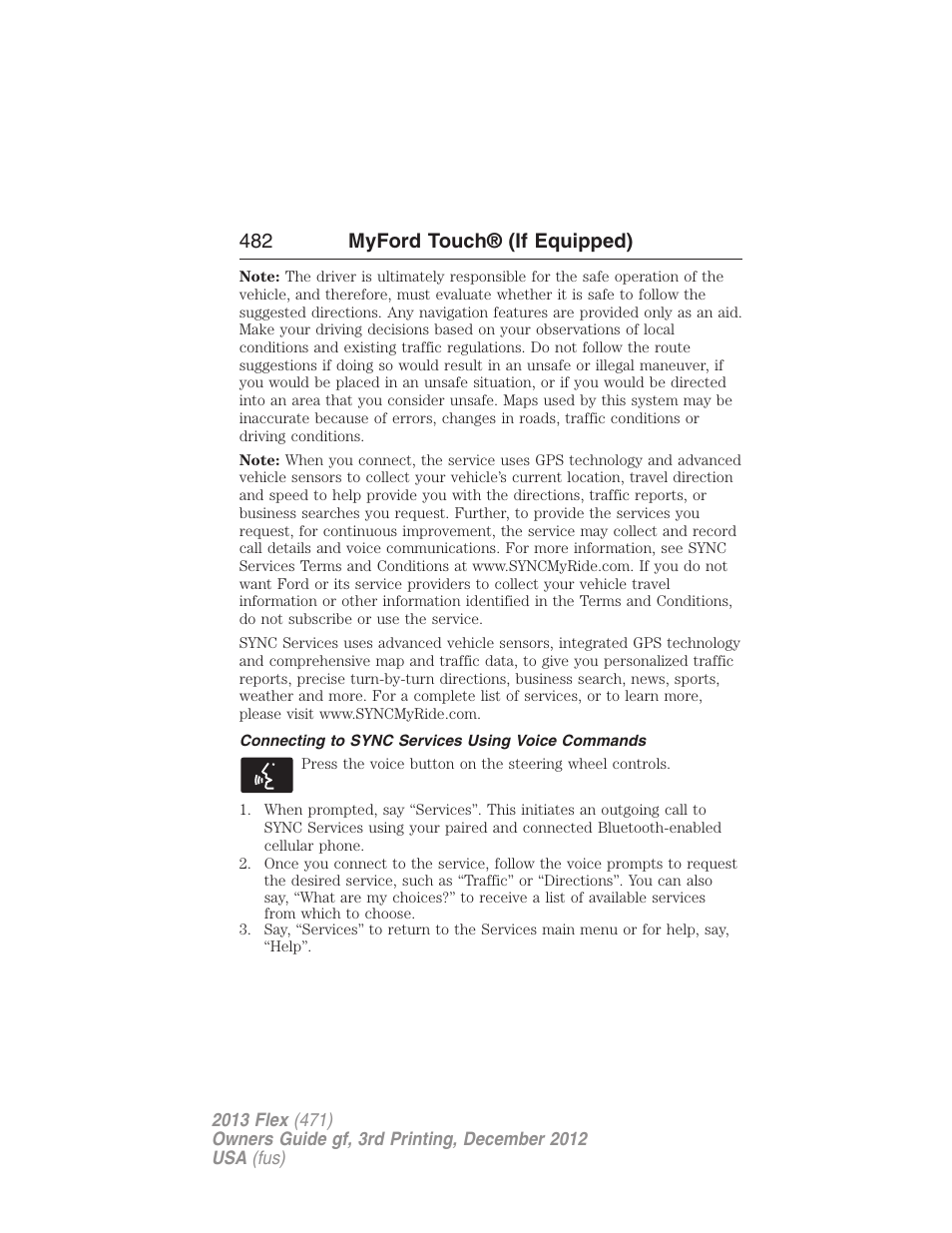 Connecting to sync services using voice commands, 482 myford touch® (if equipped) | FORD 2013 Flex v.3 User Manual | Page 483 / 547