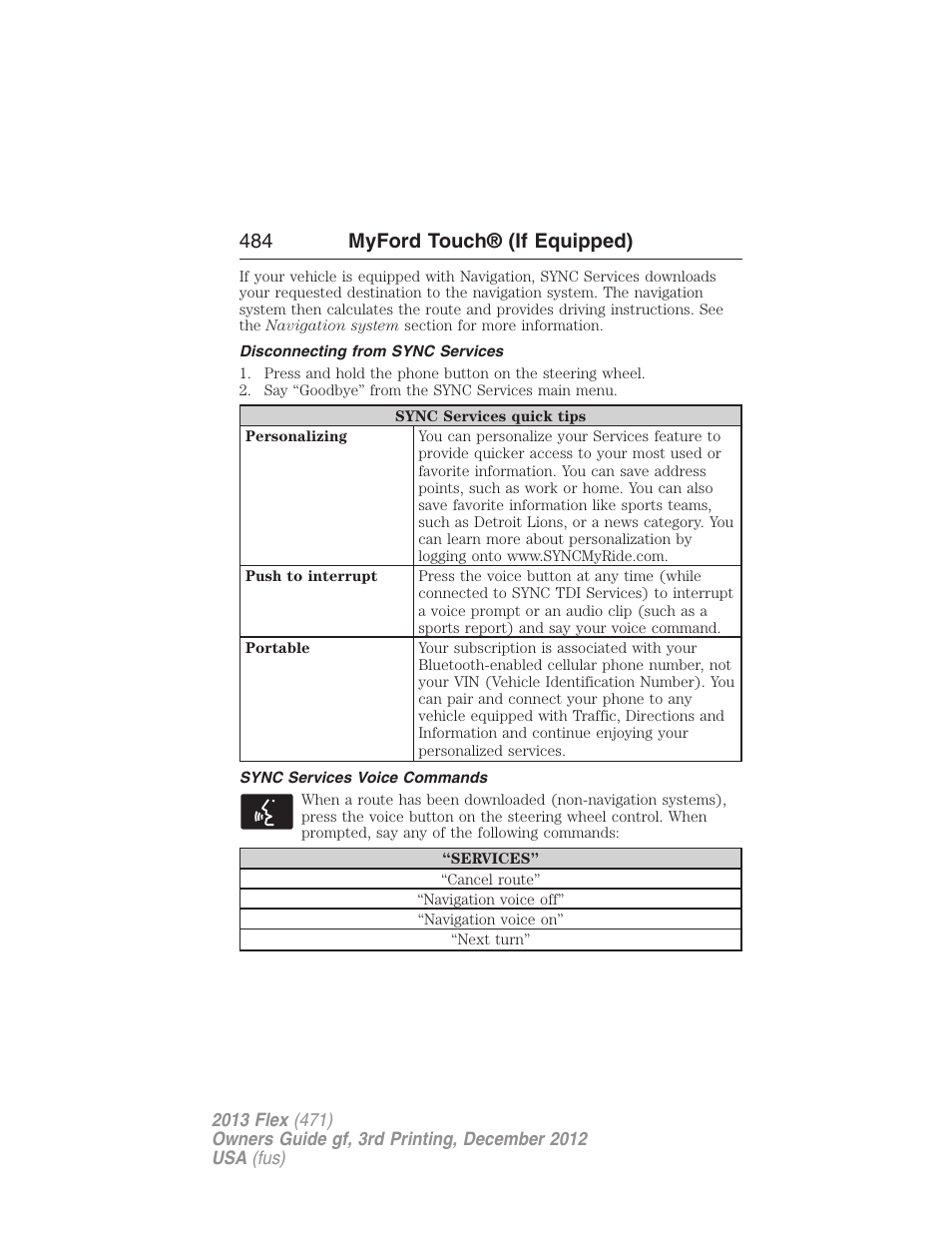 Disconnecting from sync services, Sync services voice commands, 484 myford touch® (if equipped) | FORD 2013 Flex v.3 User Manual | Page 485 / 547