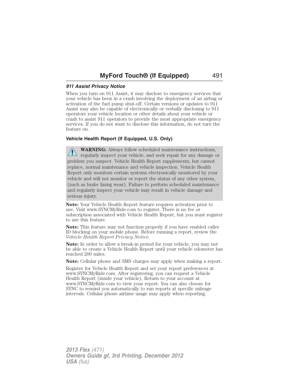 911 assist privacy notice, Vehicle health report (if equipped, u.s. only), Myford touch® (if equipped) 491 | FORD 2013 Flex v.3 User Manual | Page 492 / 547