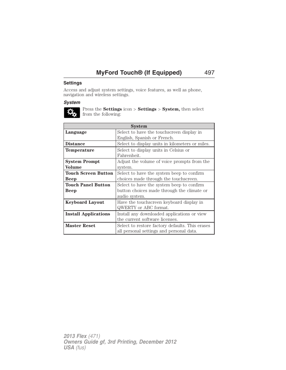 Settings, System, Myford touch® (if equipped) 497 | FORD 2013 Flex v.3 User Manual | Page 498 / 547