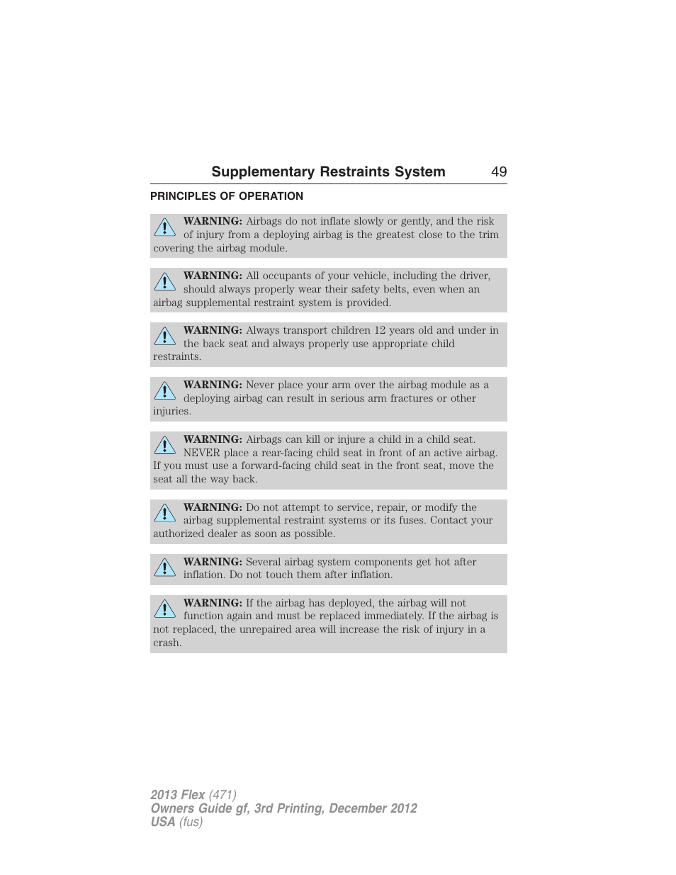 Supplementary restraints system, Principles of operation, Supplementary restraints system 49 | FORD 2013 Flex v.3 User Manual | Page 50 / 547