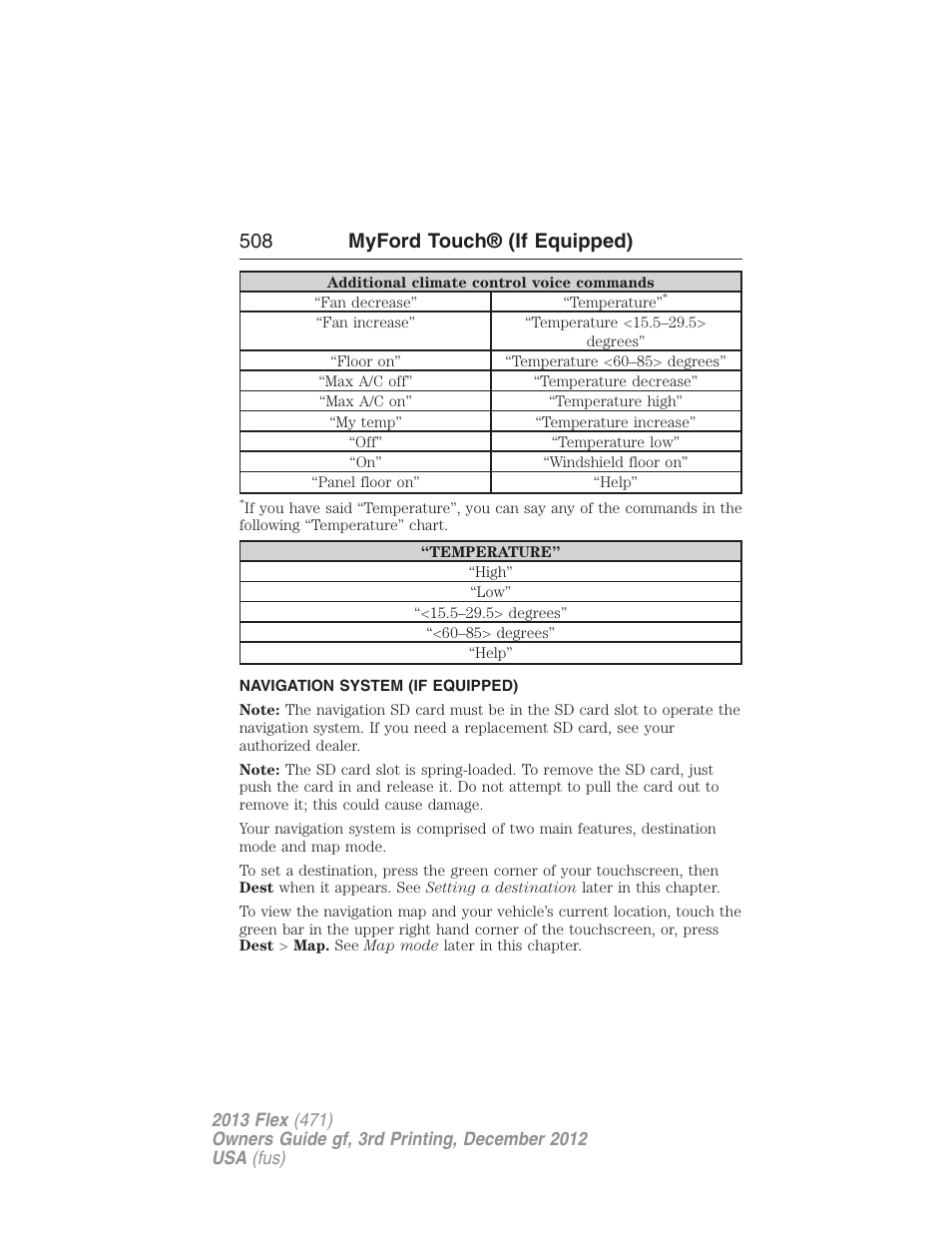 Navigation system (if equipped), Navigation system, 508 myford touch® (if equipped) | FORD 2013 Flex v.3 User Manual | Page 509 / 547