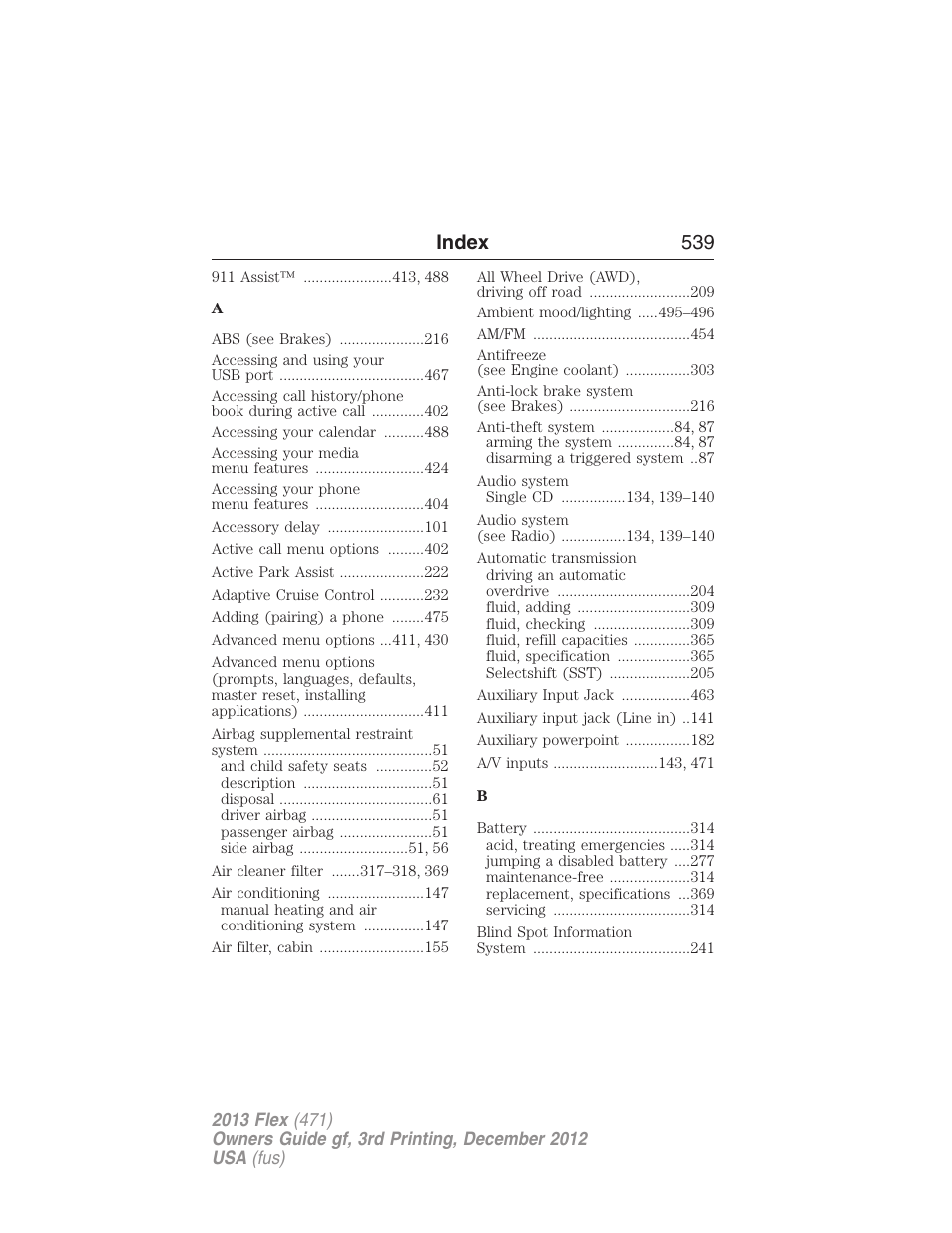 Index, Index 539 | FORD 2013 Flex v.3 User Manual | Page 540 / 547