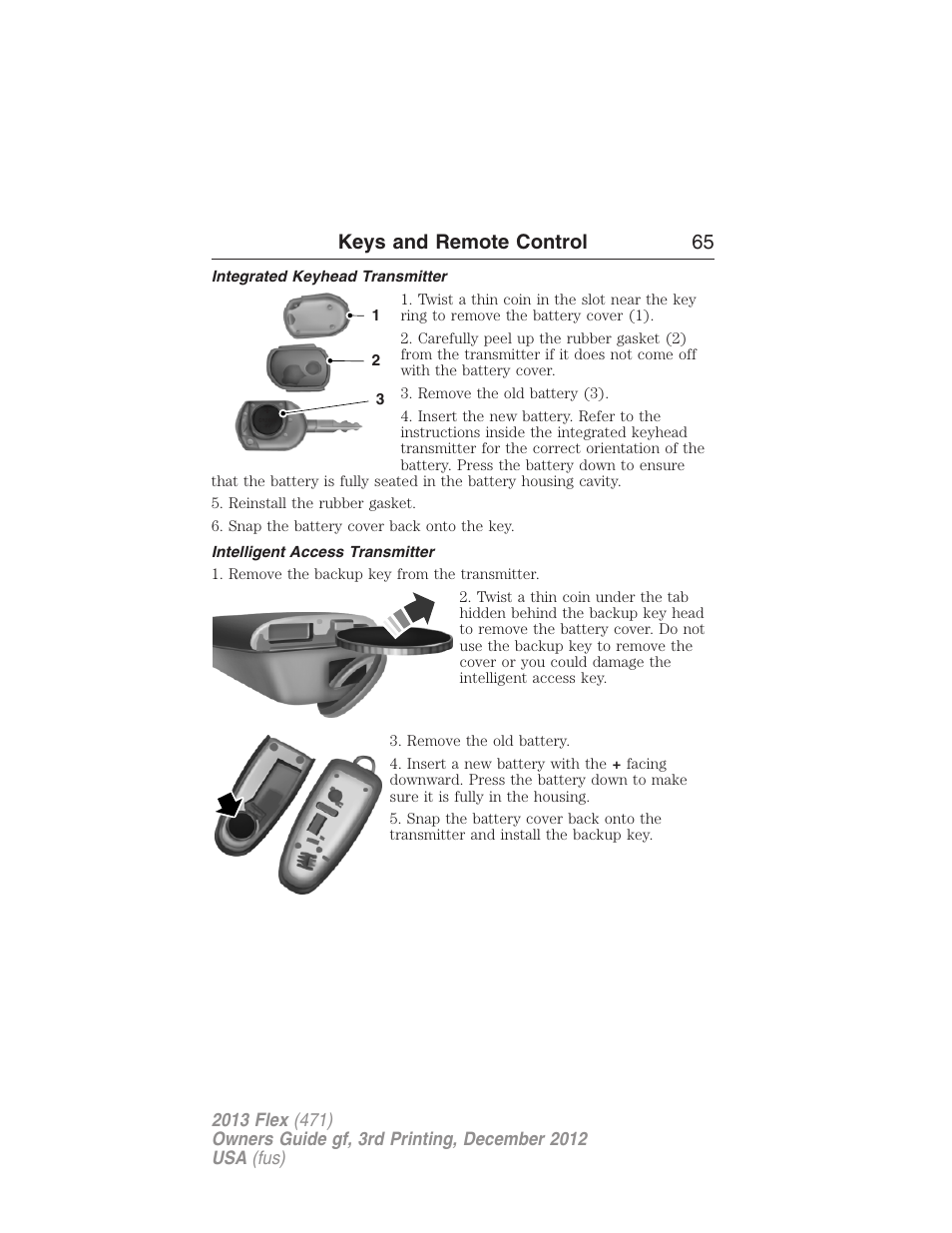 Integrated keyhead transmitter, Intelligent access transmitter, Keys and remote control 65 | FORD 2013 Flex v.3 User Manual | Page 66 / 547