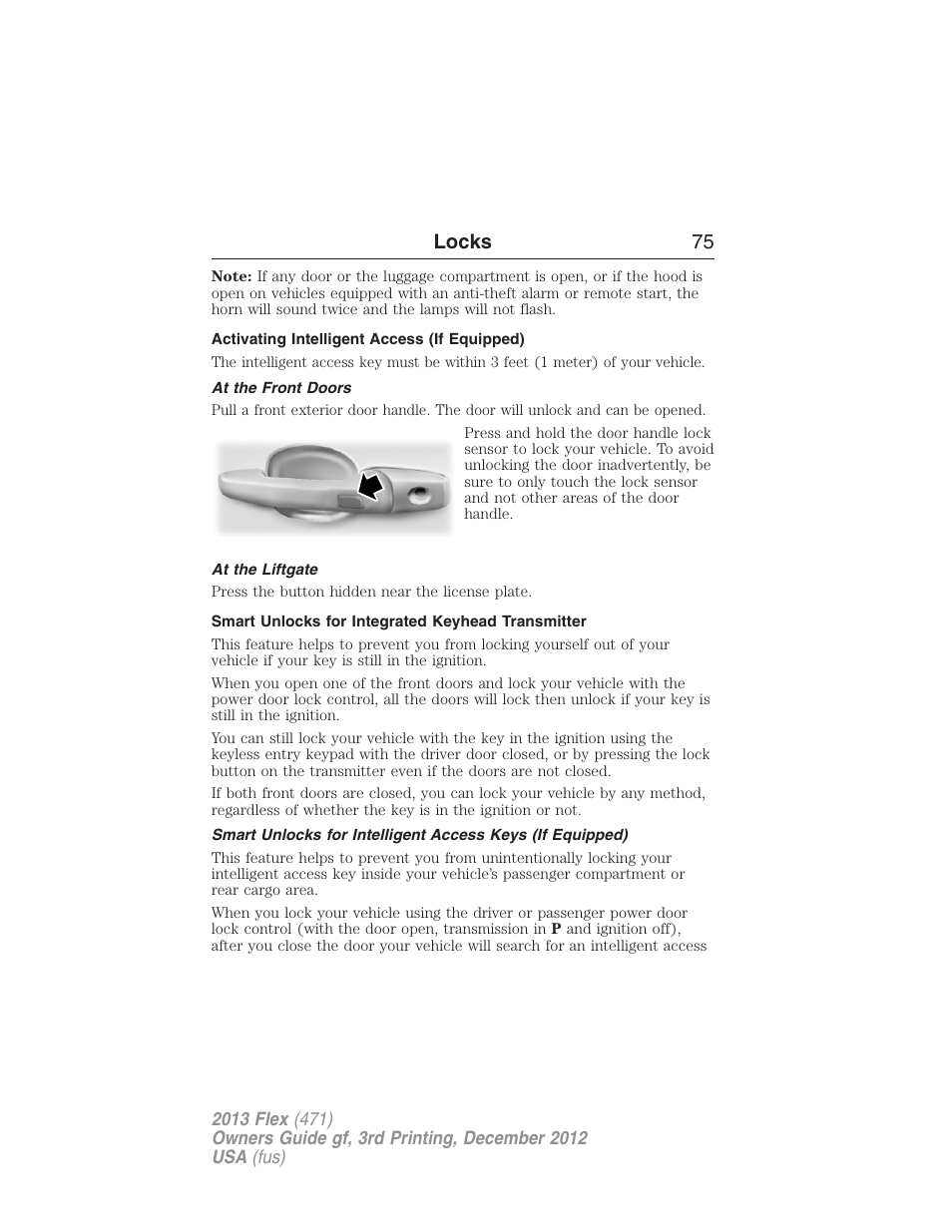 Activating intelligent access (if equipped), At the front doors, At the liftgate | Smart unlocks for integrated keyhead transmitter, Locks 75 | FORD 2013 Flex v.3 User Manual | Page 76 / 547