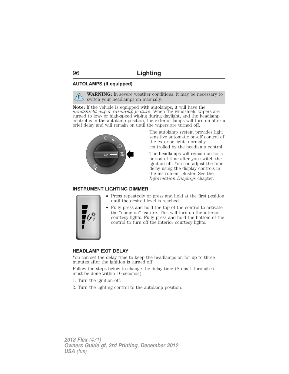 Autolamps (if equipped), Instrument lighting dimmer, Headlamp exit delay | Autolamps, 96 lighting | FORD 2013 Flex v.3 User Manual | Page 97 / 547