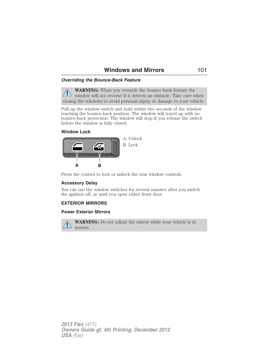 Overriding the bounce-back feature, Window lock, Accessory delay | Exterior mirrors, Power exterior mirrors, Windows and mirrors 101 | FORD 2013 Flex v.4 User Manual | Page 102 / 555