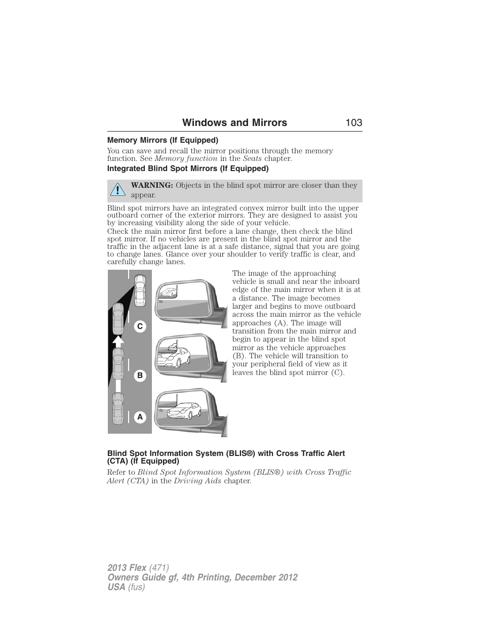 Memory mirrors (if equipped), Integrated blind spot mirrors (if equipped), Windows and mirrors 103 | FORD 2013 Flex v.4 User Manual | Page 104 / 555