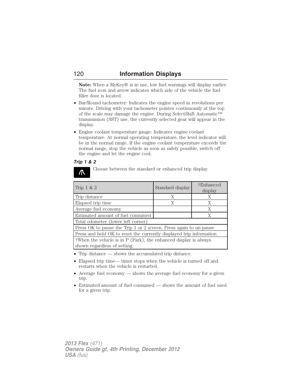 Trip 1 & 2, 120 information displays | FORD 2013 Flex v.4 User Manual | Page 121 / 555