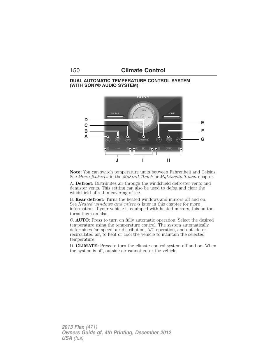 Dual automatic temperature control, 150 climate control | FORD 2013 Flex v.4 User Manual | Page 151 / 555