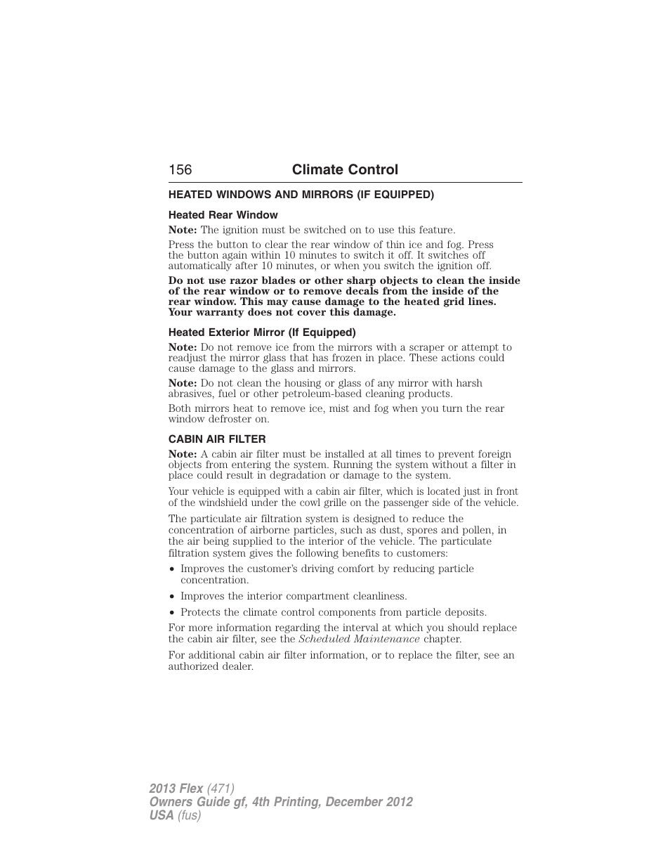 Heated windows and mirrors (if equipped), Heated rear window, Heated exterior mirror (if equipped) | Cabin air filter, Rear window defroster, 156 climate control | FORD 2013 Flex v.4 User Manual | Page 157 / 555