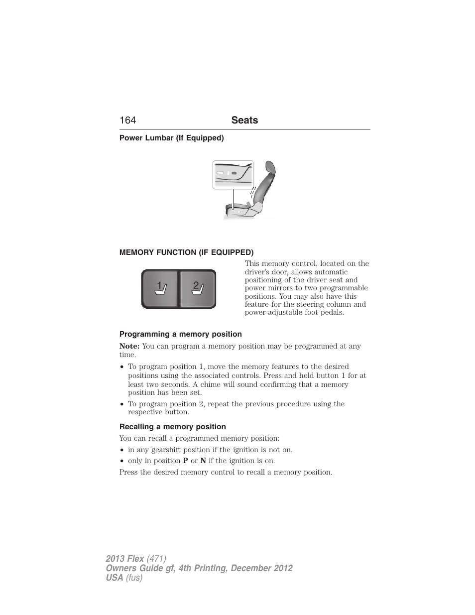 Power lumbar (if equipped), Memory function (if equipped), Programming a memory position | Recalling a memory position, Memory function | FORD 2013 Flex v.4 User Manual | Page 165 / 555