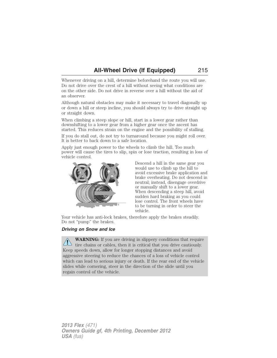 Driving on snow and ice, All-wheel drive (if equipped) 215 | FORD 2013 Flex v.4 User Manual | Page 216 / 555