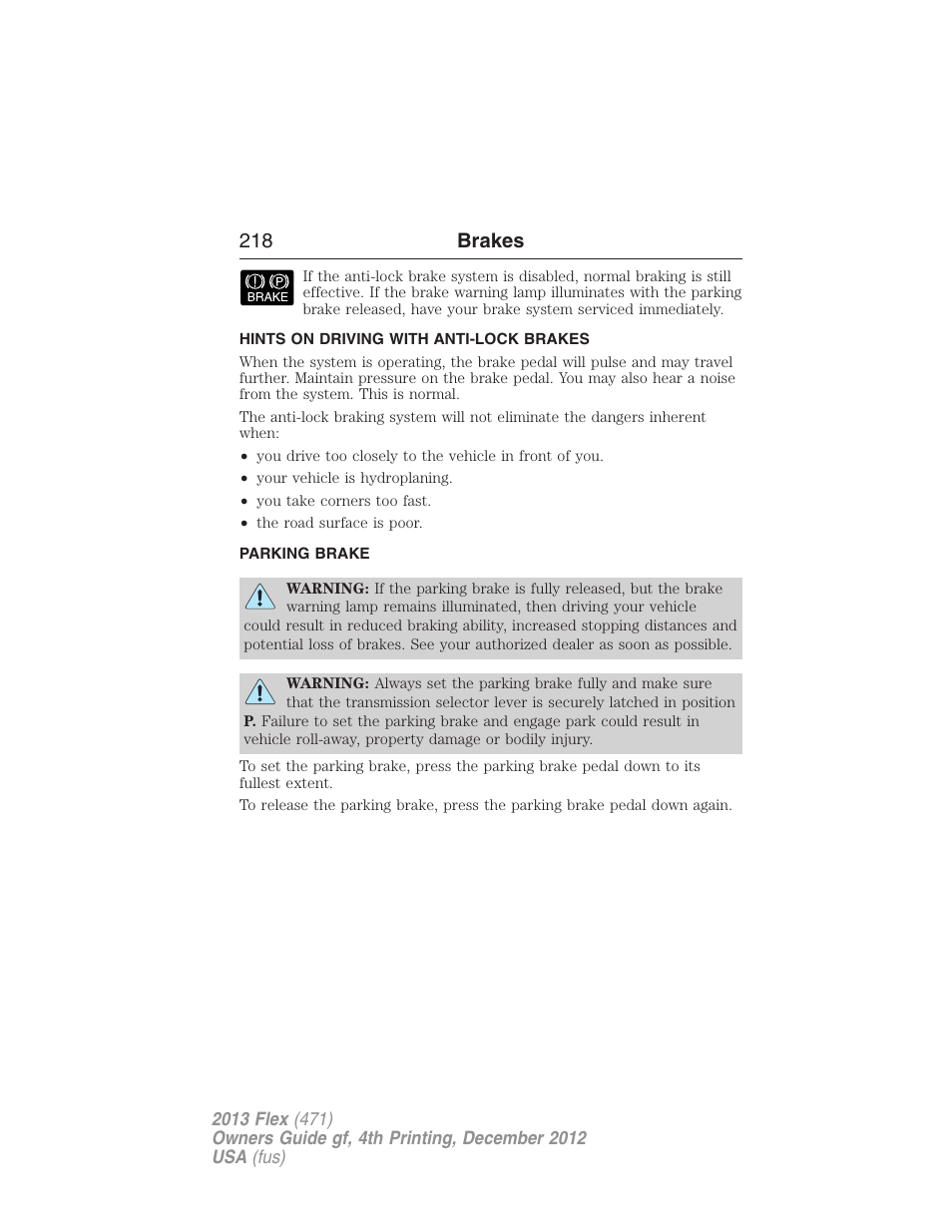 Hints on driving with anti-lock brakes, Parking brake, 218 brakes | FORD 2013 Flex v.4 User Manual | Page 219 / 555