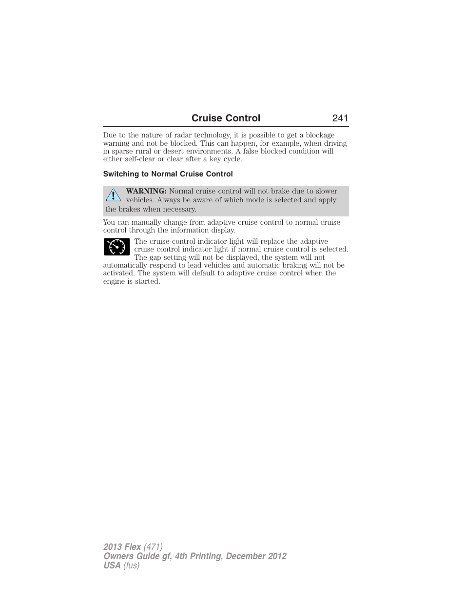 Switching to normal cruise control, Cruise control 241 | FORD 2013 Flex v.4 User Manual | Page 242 / 555